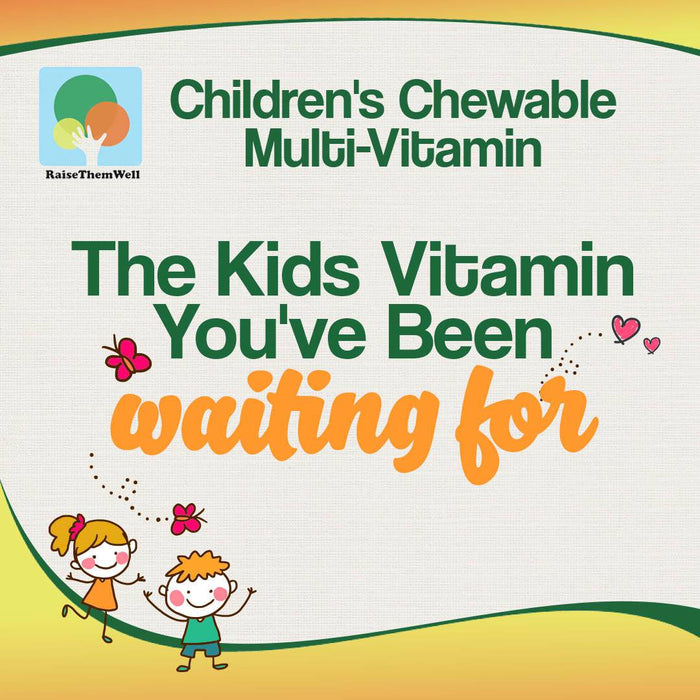 Raise Them Well Children's Chewable Multivitamin with All-Natural Colors, Flavors, and Sweeteners - Health As It Ought to Be