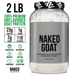 Naked Nutrition Naked Goat Whey Protein Powder - 2 lbs - Health As It Ought to Be
