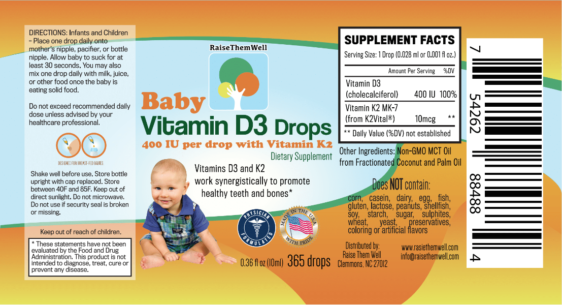 Raise Them Well Baby Vitamin D3 and K2 Drops for Ultimate Bone and Teeth Health - 365 Drops - Health As It Ought to Be